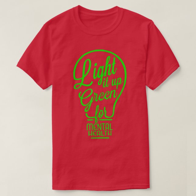 Camiseta Light It Up Green Mental Health Awareness Rainbow  (Diseño del anverso)