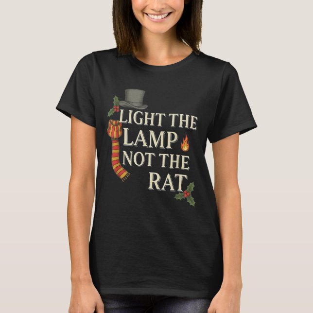 Camiseta Light The Lamp Not The Rat Christmas Funny Novelty (Anverso)