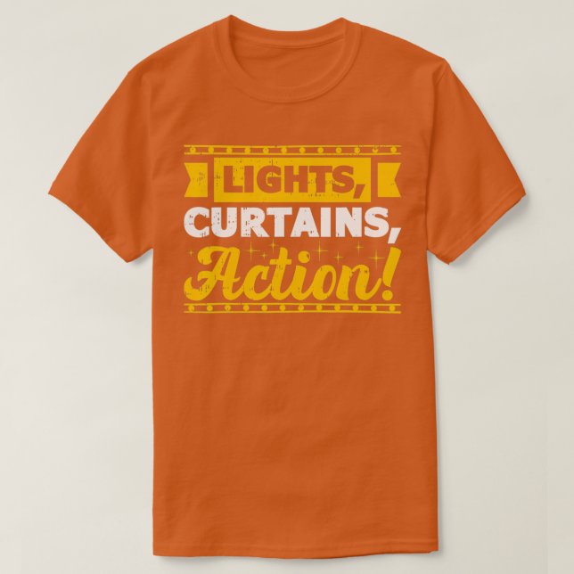Camiseta Lights Curtains Action Theatre Entertainment Broad (Diseño del anverso)