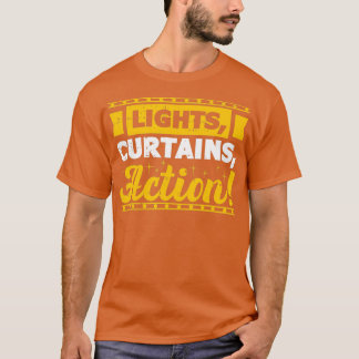 Camiseta Lights Curtains Action Theatre Entertainment Broad