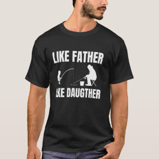 Camiseta Like Daughter Like Son Ice Fishing