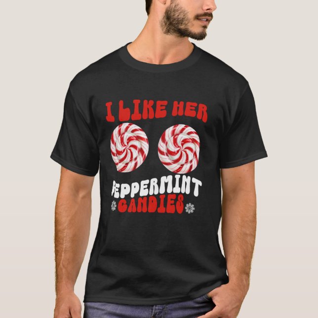 Camiseta Like Her Peppermint Candies Like His Candy Cane Xm (Anverso)
