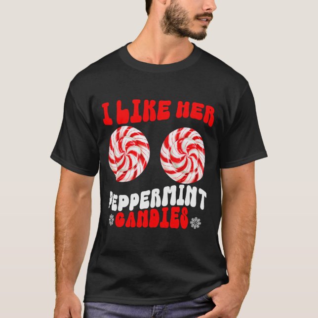 Camiseta Like Her Peppermint Candies Like His Candy Cane Xm (Anverso)