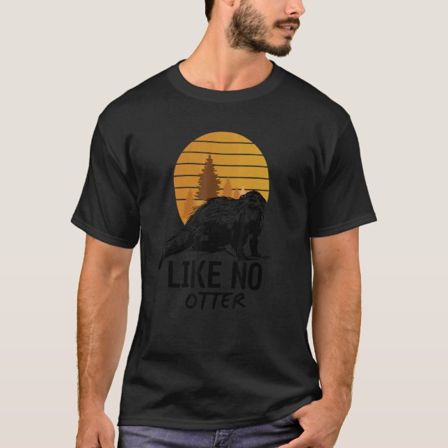 Camiseta Like No Otter  Word Game  Sentence Otter (Anverso)