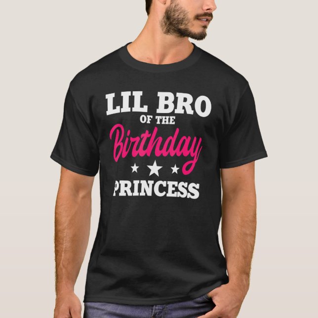 Camiseta Lil Bro De La Princesa De Cumpleaños Fiesta Bday C (Anverso)