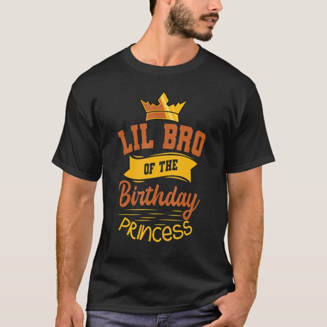 Camiseta Lil Bro De La Princesa De Cumpleaños Fiesta Bday C (Anverso)