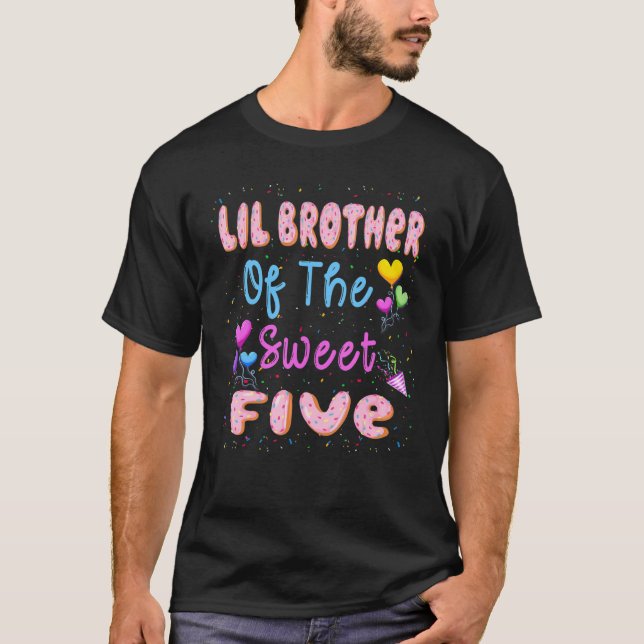 Camiseta LIL Hermano De Dulce Cinco Quinto Cumpleaños P (Anverso)