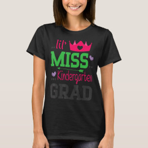 Camiseta Lil Miss Kindergarten Grad El Último Día De La Esc