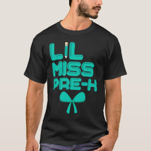 Camiseta Lil Miss Pre K Cute Pre Kindergarten School 1