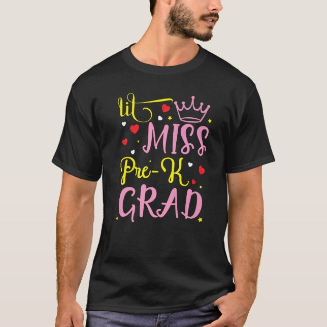 Camiseta Lil Miss Queen Princess Pre K Grad Class (Anverso)