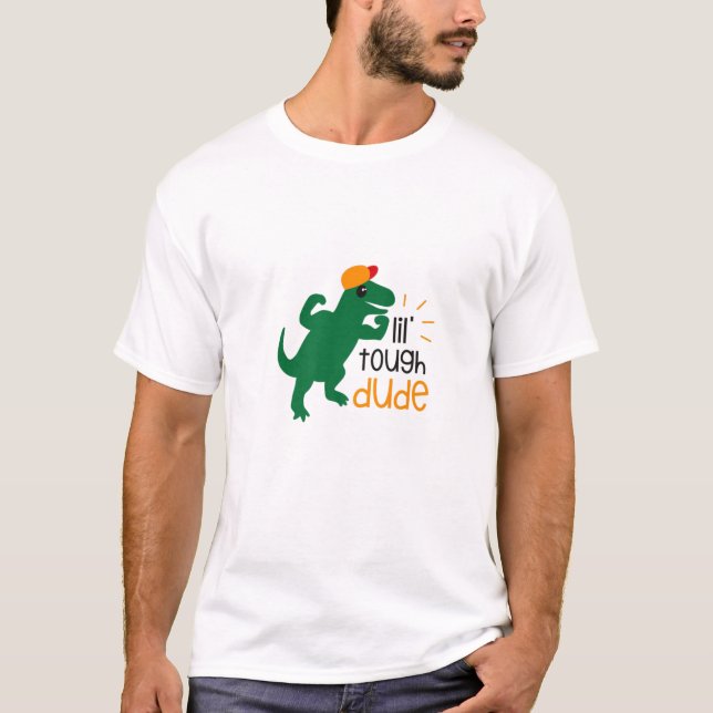 CAMISETA LIL TOUGH DUDE, PEQUEÑO DINOSAURIO PARA USTEDES GR (Anverso)