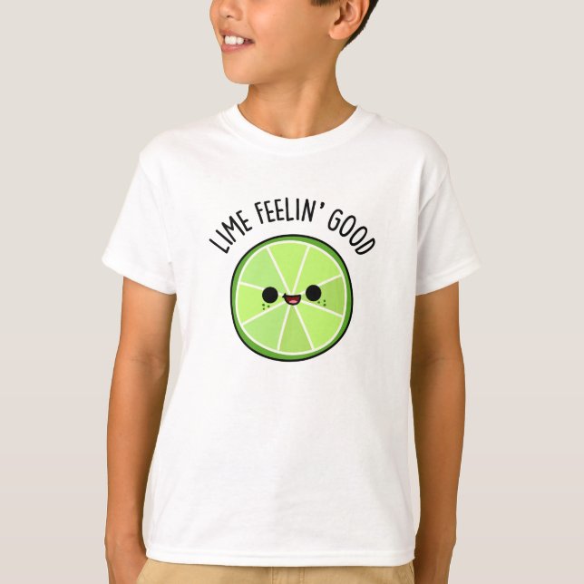 Camiseta Lime Se Siente Bien Gracioso Citrus Lime Pun (Anverso)