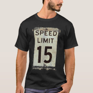 Camiseta Límite de velocidad 15 MPH