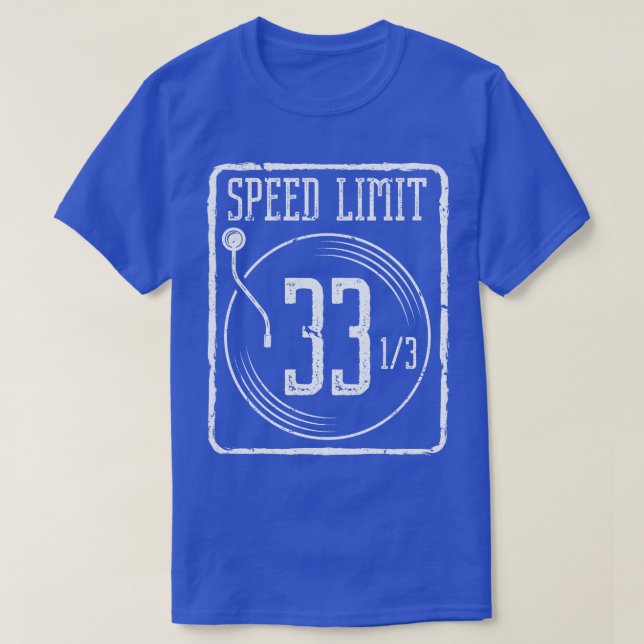 Camiseta Límite de velocidad 33 Vinil Record (Diseño del anverso)