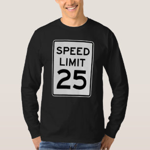 Camiseta Límite de velocidad a 2 caras 25 Mph Corredor de s