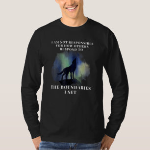 Camiseta Límites por los que no soy responsable de cómo res
