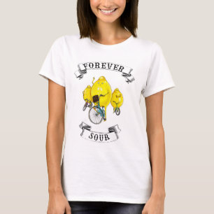 Camiseta Limones de la anarquía: Agrie para siempre - a la
