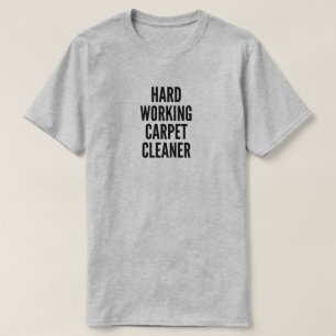 Camiseta Limpiador de alfombras de trabajo duro