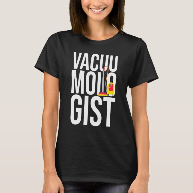 Camiseta Limpiador de vacío - Vacuumólogo 1 (Anverso)