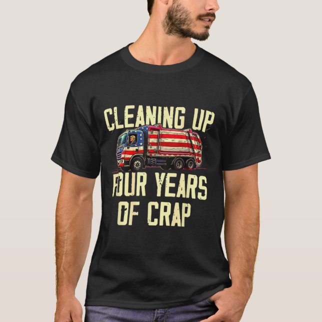 Camiseta Limpiando cuatro años de la gracia de Crap de Trum (Anverso)