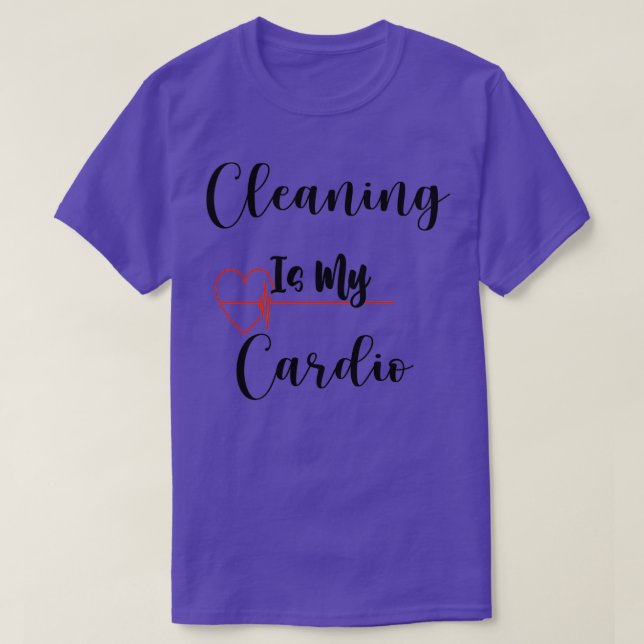 Camiseta Limpiar es mi regalo cardio para limpiar regalo pa (Diseño del anverso)