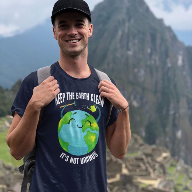 Camiseta Limpiar la Tierra, no es Urano (Subido por el creador)
