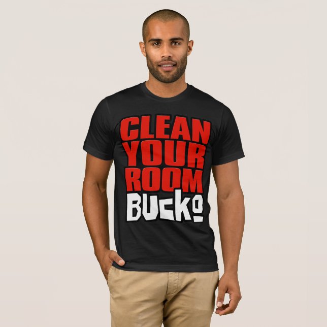 Camiseta Limpie su sitio, Bucko. Fan de Jordania Peterson (Anverso completo)