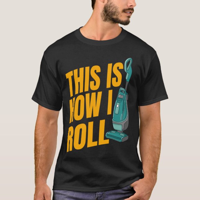 Camiseta Limpieza de casa Vaccum Cleaner (Anverso)
