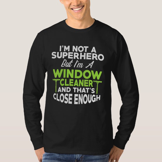 Camiseta Limpieza de héroe de limpieza de ventanas 6 (Anverso)