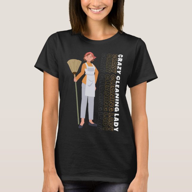Camiseta Limpieza de la casa Locas Limpieza de la casa (Anverso)