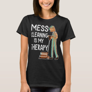 Camiseta Limpieza de limpieza de la casa y mis mujeres tera