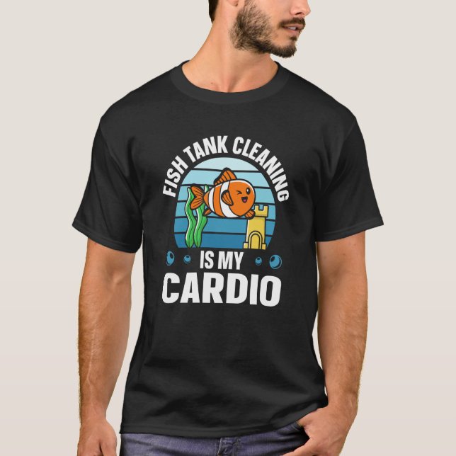 Camiseta Limpieza de tanques de pescado es mi Cardio Fish T (Anverso)
