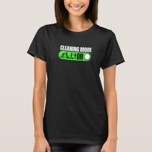 Camiseta Limpieza del modo de limpieza de dama activado - m