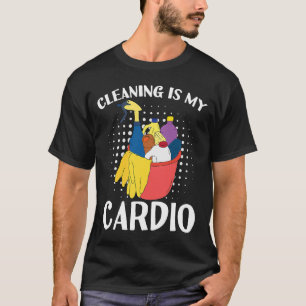 Camiseta Limpieza Es Mi Ejercicio Cardio Con Limpieza Essen
