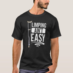 Camiseta Limpin Ain no es fácil romper la pierna 5