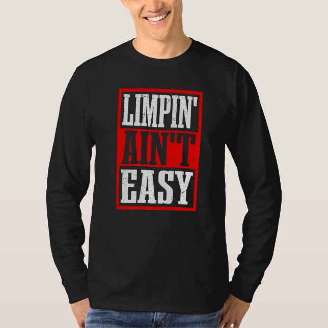Camiseta Limpin' Ain't Easy -- Premium (Anverso)