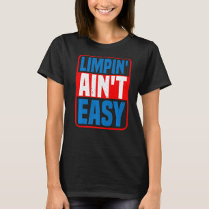 Camiseta Limpin' Ain't Easy — Premium_1