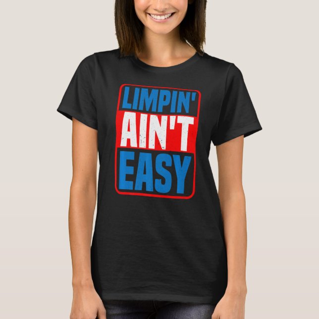 Camiseta Limpin' Ain't Easy — Premium_1 (Anverso)