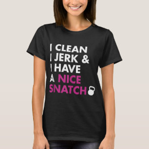 Camiseta Limpio I Jerk y tengo un buen timbre de escotilla