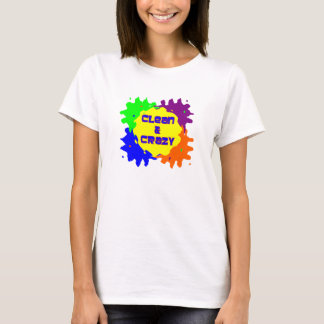 Camiseta Limpio y loco
