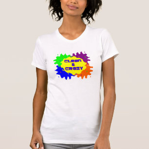 Camiseta Limpio y loco