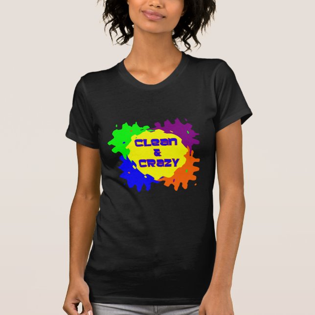 Camiseta Limpio y loco (Anverso)