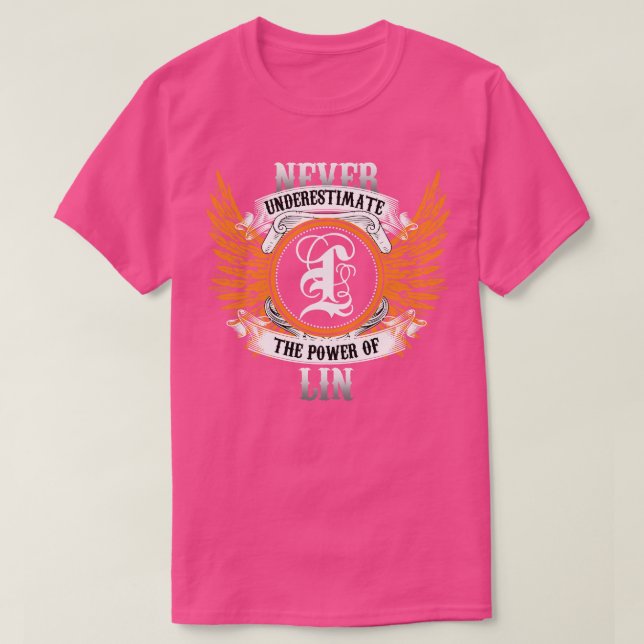 Camiseta Lin Name Shirt Nunca Subestima El Poder De Li (Diseño del anverso)