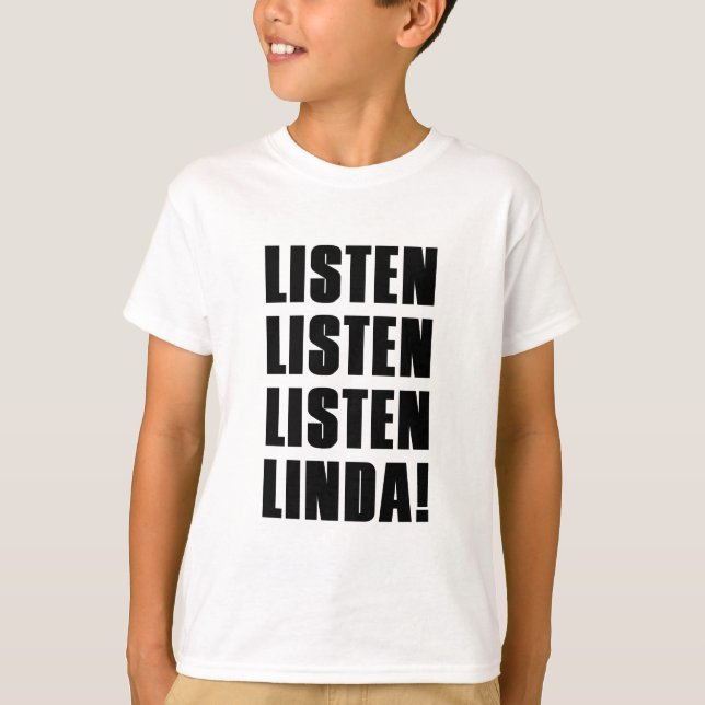 CAMISETA LINDA ESCUCHA ME (Anverso)