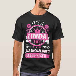 Camiseta Linda Name It's a Linda Thing que no entenderías