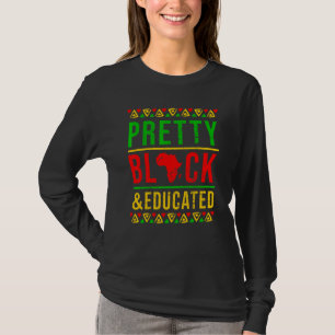 Camiseta Linda Negra Y Educada Mes De La Historia Negra Org