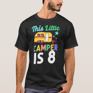 Camiseta Lindo Camping Este Pequeño Camper Es 8 Camión Moto