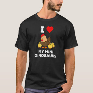 Camiseta Lindo corazón amo a mis mini dinosaurios pollitos