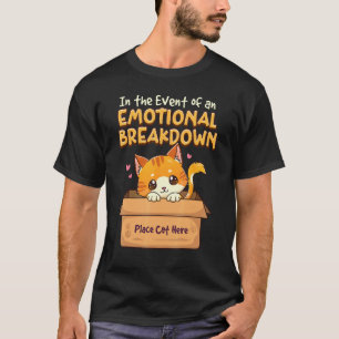 Camiseta Lindo en caso de derrumbe emocional lugar