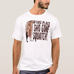 Camiseta Lindo ESTE engranaje IDO SHO del LUGAR SQUATCHY